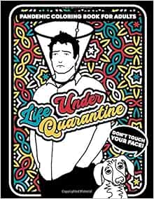 Download Amazon.com: Pandemic Coloring Book for Adults Life Under Quarantine: FUNNY Quarantine Coloring ...