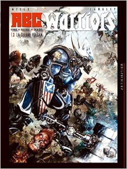 Amazon Fr Abc Warriors T03 La Guerre Volgan Langley Mills Livres