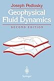 Atmospheric And Oceanic Fluid Dynamics Fundamentals And
