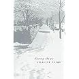 Selected Poems of Fanny Howe (New California Poetry) (Volume 3)