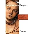 The Burgermeister's Daughter: Scandal in a Sixteenth-Century German Town