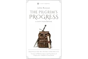 The Pilgrim's Progress: A New Translation (Vivid and Immersive with 650 Bible References for Study) - Modern Saints Series