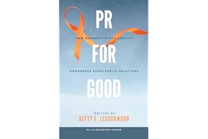 PR for Good: How Nonprofits Can Amplify Awareness Using Public Relations