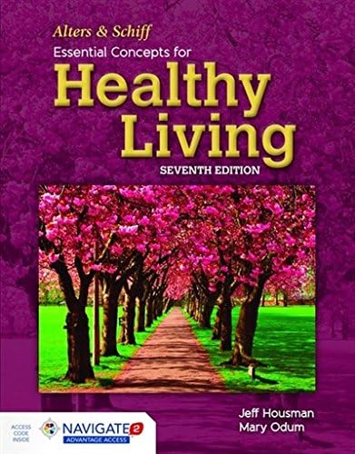 Alters and Schiff Essential Concepts for Healthy Living