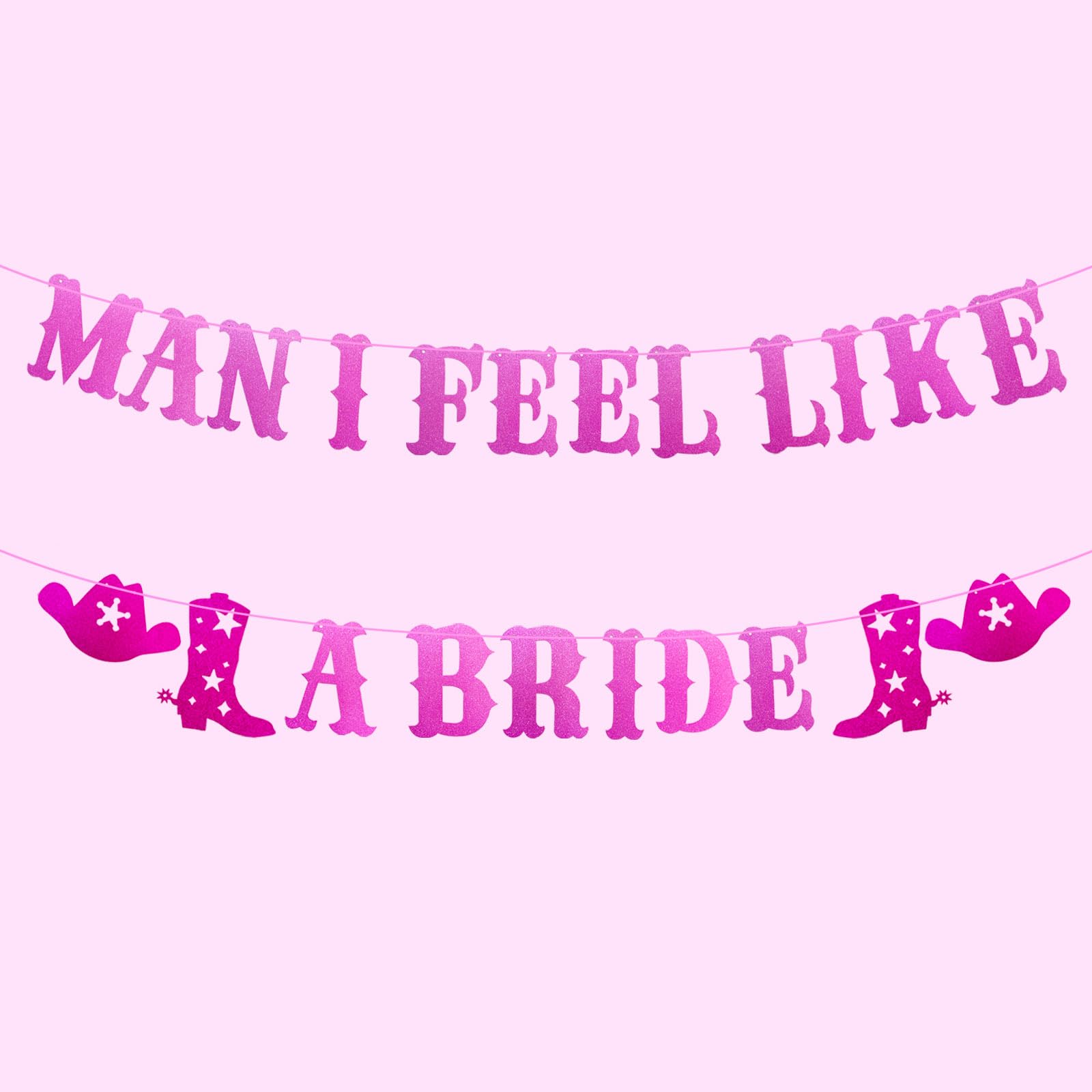 Man I Feel Like a Bride Banner, Western Cowgirl Bachelorette Party Garland Last Rodeo Hoedown for Nash Bash Nashville Bachelorette Party Decorations Supplies