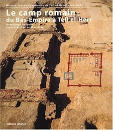 Le  camp romain du Bas-Empire à Tell el-Herr
