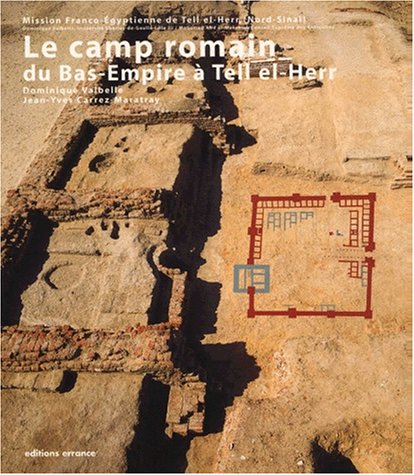 Le  camp romain du Bas-Empire à Tell el-Herr