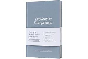 Employee to Entrepreneur - From Desk job to Dream job, Career Transition Journal for Professionals with Big Dreams, Personal 