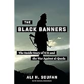 The Black Banners: The Inside Story of 9/11 and the War Against al-Qaeda