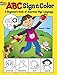 ABC Sign and Color: A Beginner's Book of American Sign Language (Dover Kids Activity Books)