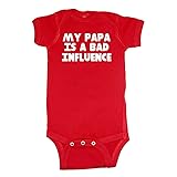We Match! Unisex Baby - My Papa is A Bad Influence
