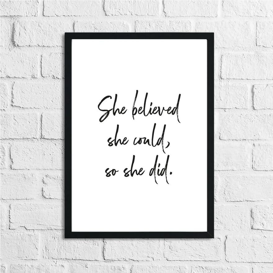 JasonCarlMorgan WinsterCreations She Believed She Could So She Did Inspirational Wall Decor Quote Print A4 Normal