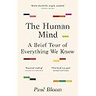 The Human Mind: A Brief Tour of Everything We Know