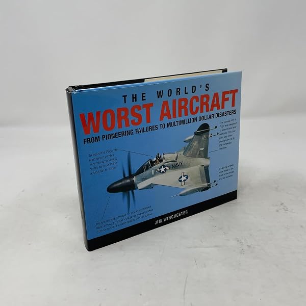 The World's Worst Aircraft: Bill Yenne: 9781572152939: Amazon.com