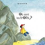 Image de Ou sont les trolles (French Edition)