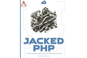 Jacked PHP: Create Powerful Applications With Open Swoole