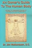Paperback An Owner's Guide to the Human Body Book