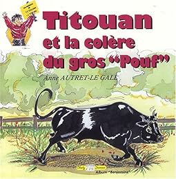 Titouan et la colère du gros Pouf