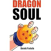 Dragon Soul: 30 Years of Dragon Ball Fandom