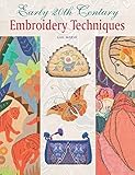 Early 20th Century Embroidery Techniques by 