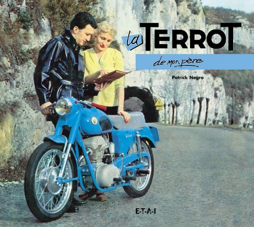 La  Terrot de mon père