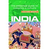 India - Culture Smart!: The Essential Guide to Customs &amp; Culture