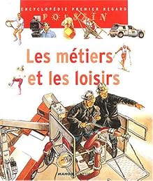 Les  métiers et les loisirs