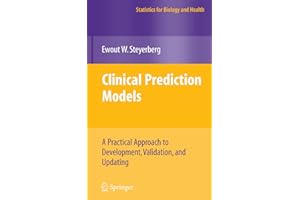 Clinical Prediction Models: A Practical Approach to Development, Validation, and Updating