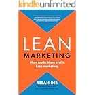 Lean Marketing: More leads. More profit. Less marketing. (Lean Marketing Series)