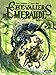 Les Chevaliers d'Emeraude, Tome 2 : Kira by 