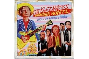 Wonder Wheel: Lyrics By Woody Guthrie