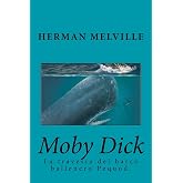 Moby Dick (Spanish) Edition (Spanish Edition)