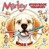 Marley's Storybook Treasury: Marley's Big Adventure; Strike Three, Marley!, Marley and the Runaway Pumpkin; Snow Dog…