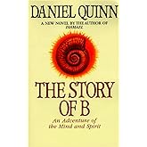 The Story of B (Ishmael Series)
