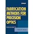 Fabrication Methods for Precision Optics
