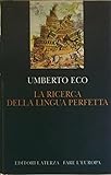 Amazon.it La ricerca della lingua perfetta nella cultura europea