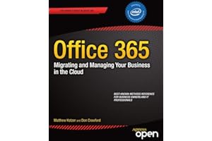 Office 365: Migrating and Managing Your Business in the Cloud