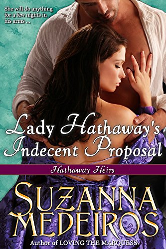 Lady Hathaway's Indecent Proposal (Hathaway Heirs Book 1) by [Medeiros, Suzanna]