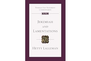 Jeremiah and Lamentations: An Introduction and Commentary (Tyndale Old Testament Commentaries Book 21)