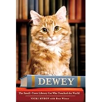 Dewey: The Small-Town Library Cat Who Touched the World: Myron