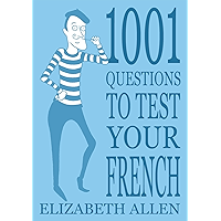 1001 Questions to Test Your French (French Edition) book cover