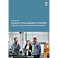 Quality Management Systems: A Practical Guide to Standards Implementation