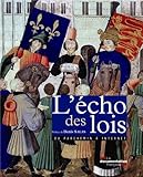 L'ECHO DES LOIS: DU PARCHEMIN A INTERNET (SANS COLL - DOCUMENTATION FRANÇAISE) by