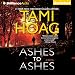 Ashes to Ashes by