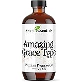 Amazing Grace Type, 4oz Premium Fragrance Oil, Aromatherapy, Diffuser, Crafts, Soap, Home Scents, Bath & Body, DIY Parfum and Much More. Versatile & Long-Lasting by Sweet Essentials