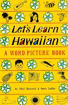 Amazon Com Let S Learn Hawaiian A Word Picture Book