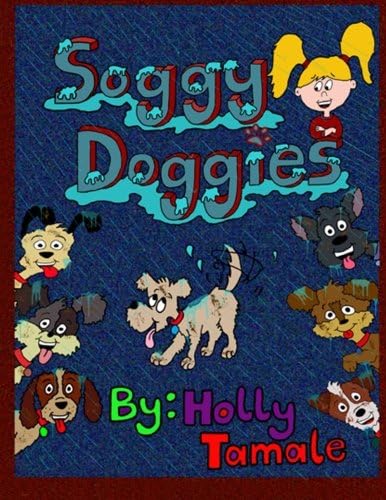 Soggy Doggies (Soggy Doggies/Perritos Empapados)