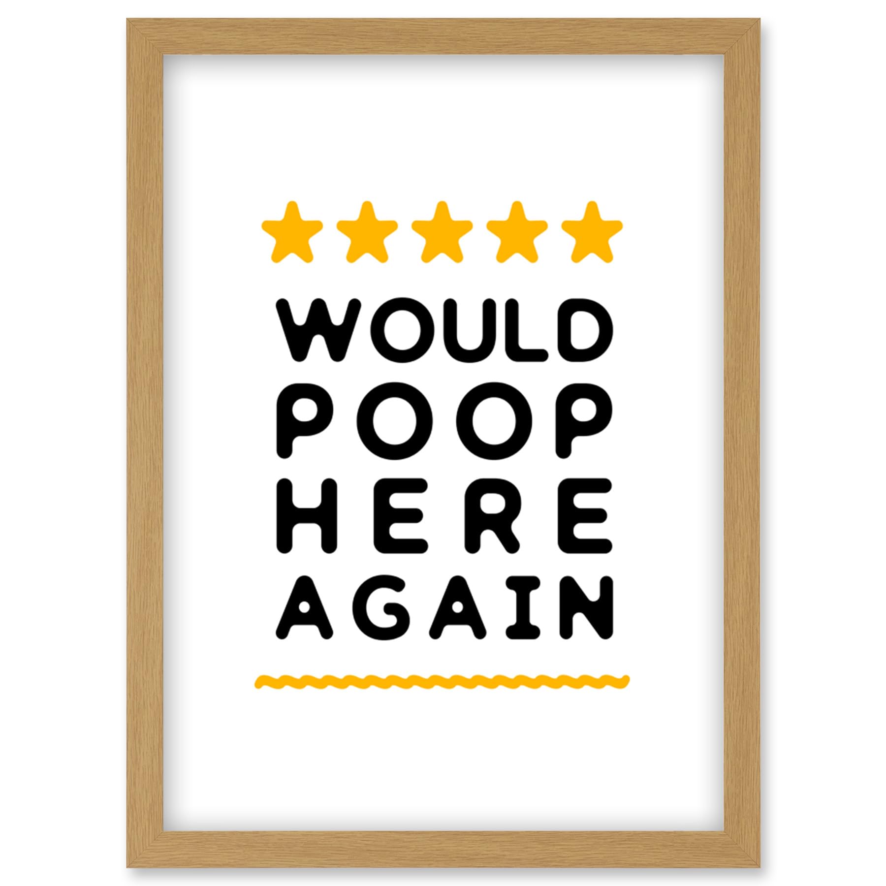 Funny Bathroom Review Sign Five Stars Would Poop Here Again Funny Toilet Decor Artwork Framed Wall Art Print A4