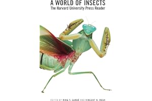 A World of Insects: The Harvard University Press Reader