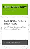 Faith Of Our Fathers Sheet Music